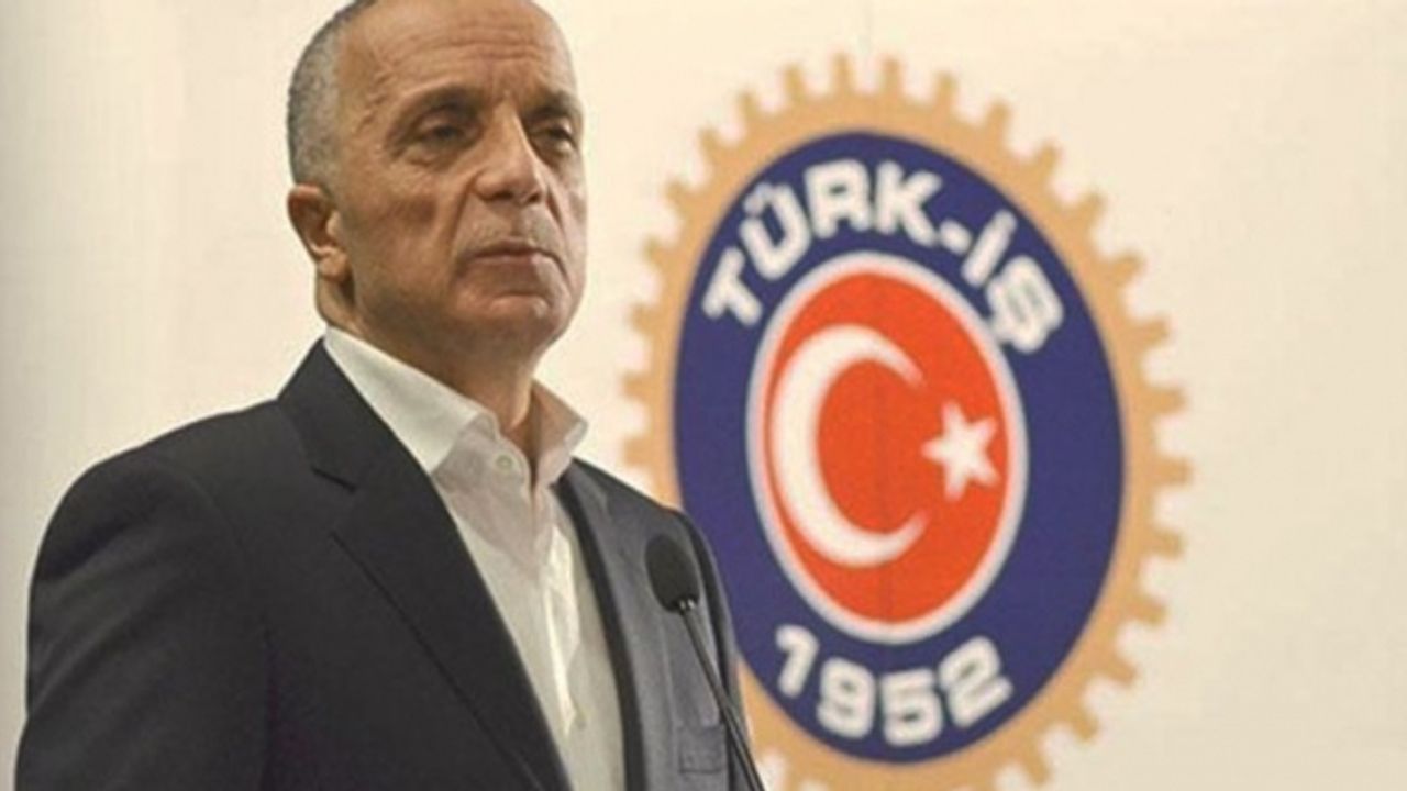 Türk-İş Başkanı Atalay'dan asgari ücret açıklaması