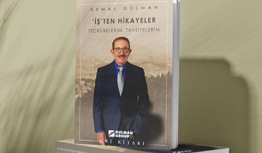 Kemal Gülman, İş'ten Hikayeleer, Tecrübelerim, Tavsiyelerim